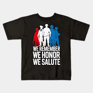 We remember We honor We Salute | Memorial day Kids T-Shirt